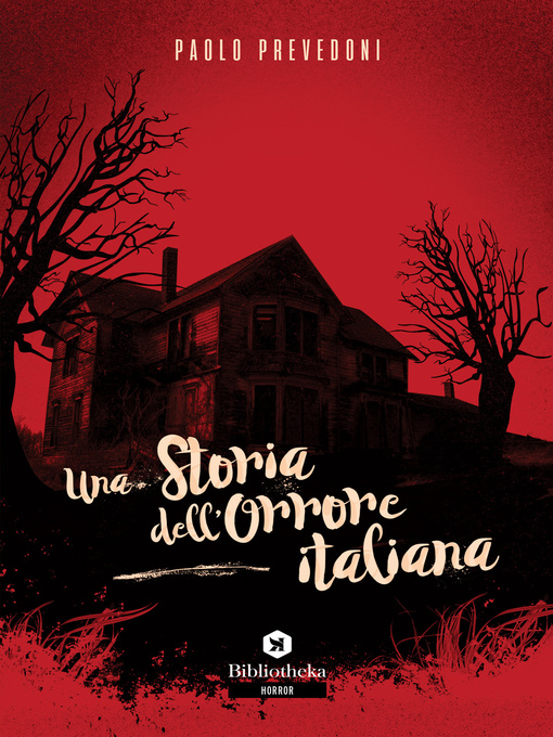 Détails du titre pour Una storia dell'orrore italiana par Paolo Prevedoni - Disponible